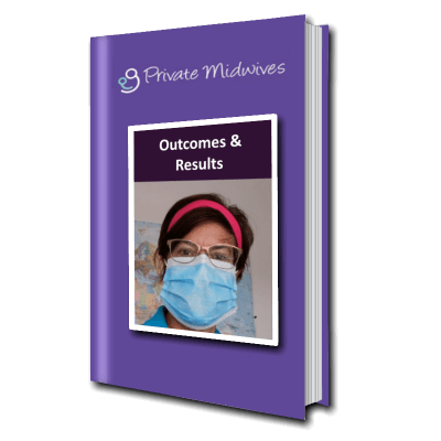 Outcomes & Results information from Private Midwives