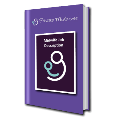 Midwife job description information from Private Midwives