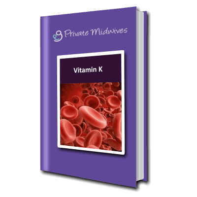 Vitamin K information from Private Midwives