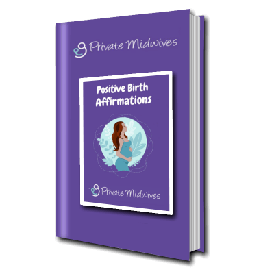 Positive Birth Affirmations information from Private Midwives