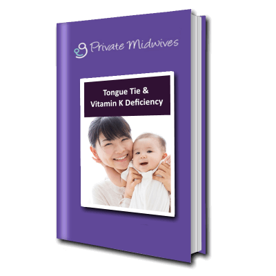 Tongue Tie & Vitamin K information from Private Midwives